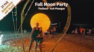 Full-Moon-Party ● #Thailand ● #KohPhangan ● Vlog #48