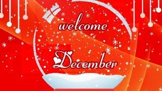 Welcome DecemberDecember Whatsapp StatusHappy DecemberDecember Status VideoDecember 2021