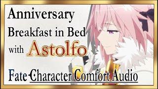 Anniversary Breakfast in Bed with Astolfo - FATE Character Comfort Audio