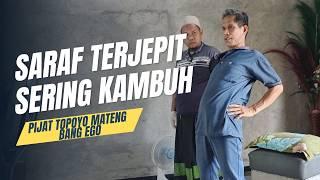 TEKNIK TERBARU PIJAT SARAF TERJEPIT YANG SELALU KAMBUH