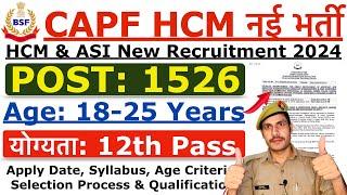 CAPF HCM New Recruitment 2024  CAPF HCM & ASI Steno New Vacancy 2024  Age Syllabus Physical Info