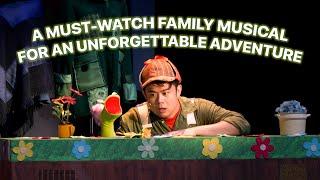 A Must-watch Family Musical For An Unforgettable Adventure  Errols Garden