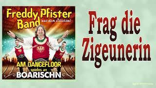 Freddy Pfister Band - Frag die Zigeunerin