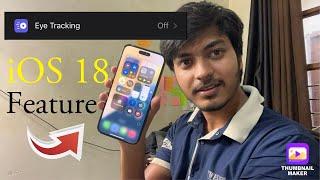 How To Use Eye Tracking iOS 18  Eye Tracking iOS 18  How To Enable Eye Tracking Feature iOS 18 