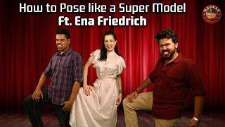 How to pose like a Super Model ft. Ena Friedrich  Madras Meter