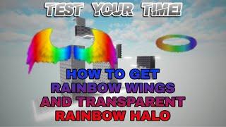 HOW TO GET RAINBOW WINGS AND TRANSPARENT RAINBOW HALO IN TEST YOUR TIME