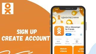 Ok.ru - Odnoklassniki Signup  How to Create a New account on OK App