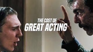 The Cost of Great Acting  ACTING LESSON