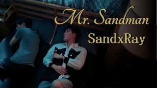 BL  Sand x Ray  Mr. Sandman  Only Friends