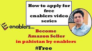 How to apply for free Enablers ecommerce video Series  How to apply for free  amazon VA training