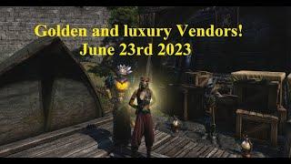 ESO Golden and Luxury Vendors June 23rd 2023