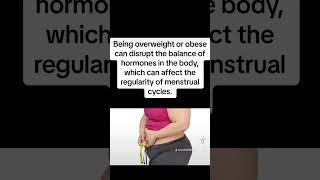 DOES OBESITY AFFECTS MENSTRUAL CYCLES?? #ytshort #health #periodtips #healthylifestyle