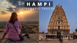 HAMPI  Cinematic Trailer Video  Hampi Travel Series  2022