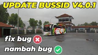 UPDATE BUSSID V4.0.1 FIX BUG TIDAK PERLU NAMBAH BUG NOMOR SATU KALIAN AMAN GA?