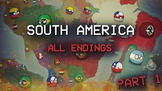 All Endings  Alternate Timelines of South America. Part 1