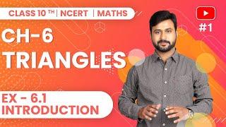 Class 10 Maths NCERT Ch 6 Triangles Ex 6.1 Introduction