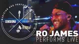 Ro James Performs Live  REVOLT Sessions