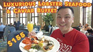 Americas Most Luxurious Buffet  $155 Spectacular Lobster Seafood Caviar Brunch