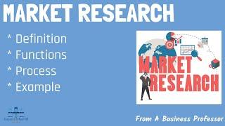 What is Market Research?  From A Business Professor