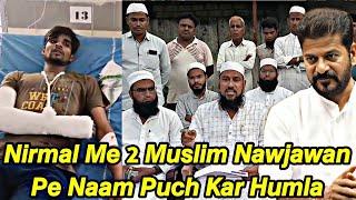 Nirmal Me 2 Muslim Nawjawan Ko Naam Puch Ke Maara Gaya  Ulema Ne Kaha Ehtejaz Karenge