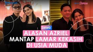 Alasan Azriel Hermansyah Mantap Lamar Sarah Menzel di Usia Muda