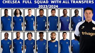 CHELSEA Full squad with all transfers 20232024