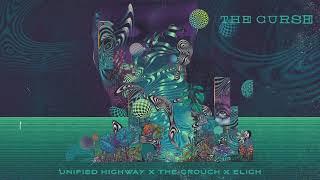 Unified Highway w The Grouch & Eligh - The Curse Official Audio