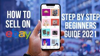 How to Sell on ebay Step by Step For Beginners 2021  How to List and Item Online Complete Guide
