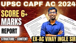 How to Score 6+ in Report  Report WRITING IN CAPF  STRUCTURE AND STRATEGY  CAPF AC 2024 PAPER 2