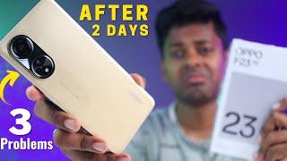 Oppo F23 5G Review After 2 Days  Oppo F23 5G Major 3 Problems