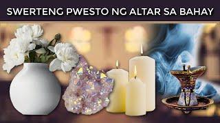 Swerte at Malas na Pwesto ng Altar sa Bahay