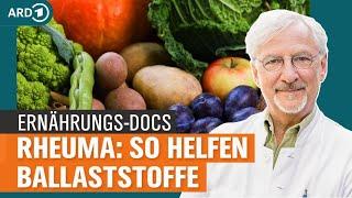 Rheuma So lindern Ballaststoffe Schmerzen und Beschwerden  Die Ernährungs-Docs  NDR