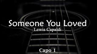 Lewis Capaldi - Someone You Loved Lyrics + Chords