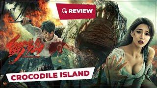 Crocodile Island 鳄梦岛 2024  Review  New Chinese Movie