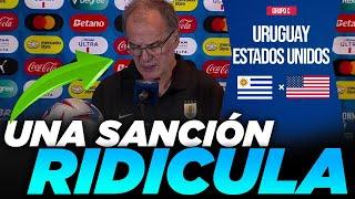 URUGUAY  LA SANCIÓN A MARCELO BIELSA Y EL PARTIDO DE URUGUAY VS ESTADOS UNIDOS  COPA AMERICA 2024