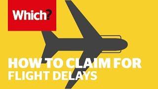 How to claim compensation for flight delays