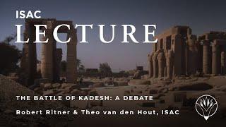 Robert Ritner & Theo van den Hout  The Battle of Kadesh A Debate