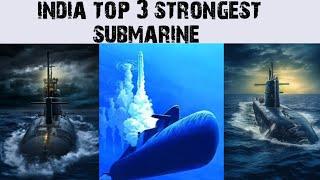 Indian Submarine Can Withstand a NUKE Indian SubmarineIndian Navys Most POWERFUL Submarine navy