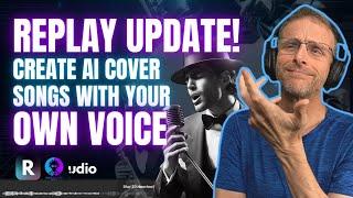 YOUR Voice in an AI Cover FREE with the Replay Update