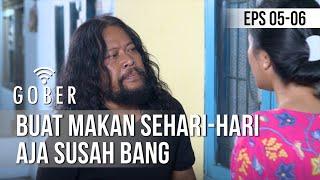 GOBER - Buat Makan Sehari-Hari Aja Susah Bang 12 Desember 2019