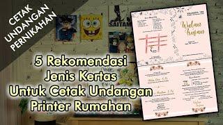 KERTAS UNDANGAN  Rekomendasi Jenis Kertas untuk Cetak Undangan Pernikahan