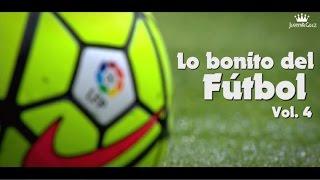 This is Football  Lo bonito del Fútbol  Vol.4  ᴴᴰ