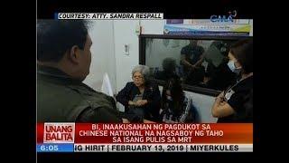UB BI inaakusahan ng pagdukot sa Chinese national na nagsaboy ng taho sa isang pulis sa MRT