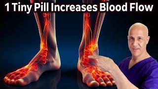 1 Tiny Pill...Increase Leg & Foot Circulation with an Ancient Herb  Dr. Mandell