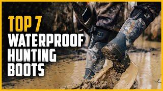 Top 7 Best Waterproof Hunting Boots in 2024