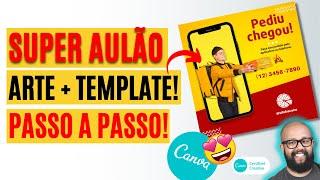 SUPER AULÃO GRÁTIS Canva  como fazer arte profissional para Entrega  Delivery No Canva