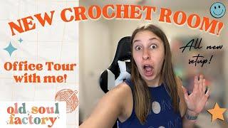 NEW CROCHET ROOM AND OFFICE TOUR