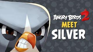 Angry Birds 2 – Meet Silver Looping legend