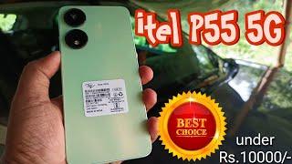 itel P55 5G Unboxing and First Impression  5G phone under 10000