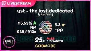 osu  Vaxei going GODMODE on yst - the lost dedicated the lost 95.53% 9.3⭐ 25